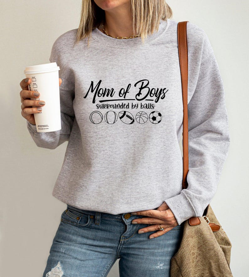 Mom of Boys Boy Mama Sweatshirt